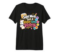 Sight Words Got A Sticker Level Victory Reading Teacher Premium T-Shirt