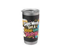 Sight Words Got A Sticker Level Victory Reading Teacher Stainless Steel Insulated Tumbler