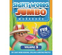 Sight words jumbo workbook: Fry 3rd 100 sight word list & sentences activity book for kids in 2nd to 3rd grade (Fry sight word reading, spelling & writing practice)