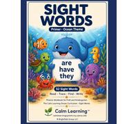 Sight Words Primer: Ocean Theme Phonics Workbook for PreK and Kindergarten, Read Trace Find and Write the 52 Dolch Primer Words, Ages 3 to 6 (The Calm Learning Ocean Phonics Curriculum)