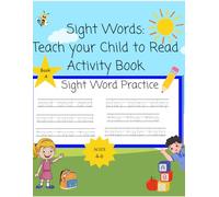 Sight Words: Teach your Child to Read: Book A