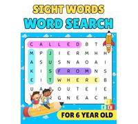 Sight words word search for 6 year old: Simple Word Search Puzzles with Common Sight Words for 6-Year-Old Beginners with Answer Key