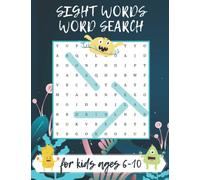 Sight Words Word Search For Kids Ages 6-10: High Frequency Words Word Search Puzzle Book | Large Print Workbook For Kids