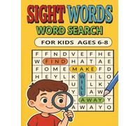 Sight Words Word Search For Kids Ages 6-8: Fun Sight Word Puzzles to Boost Reading Skills and Confidence for Kids (Brain Booster)