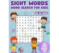 Sight Words Word Search For Kids: High Frequency Word Puzzles For Kids, 2nd 100 Words | For 2nd Grade | Fun Reading and Learning | 75 Puzzles | ... For Vacation, Holidays, And Free Time