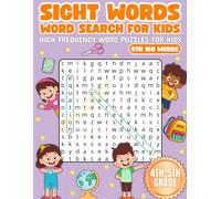 Sight Words Word Search For Kids: High Frequency Word Puzzles For Kids, 5th 100 Words | For 4th and 5th Grade | Fun Reading and Learning | 75 Puzzles ... For Vacation, Holidays, And Free Time
