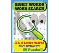 Sight Words Word Search: Quick & Fun Word Searches for Kids and Seniors | Boost Reading, Spelling, and Focus with Easy Words | Simple 3-4 Letter Word ... for Early Readers & Seniors | 60 Puzzles