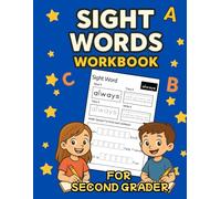Sight Words Workbook For 2nd Grader: Level Up Your Child’s Reading with Book 4 of Our Sight Words Series (Sight Words Workbook Series Pre-Kindergarten, Kindergarten and 1st Graders)