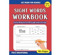 Sight Words Workbook For Kids Ages 3-6: Learn the First 100 Most Common Sight Words | Learn To Read, Trace and Write with Confidence