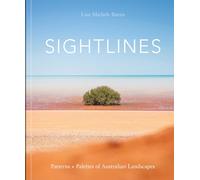 Sightlines: Patterns + Palettes of Australian Landscapes