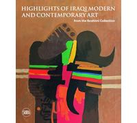 Sights on Iraqi Modern and Contemporary Art from the Ibrahimi Collection
