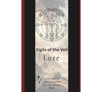 Sigils of the Veil Booklet of Lore