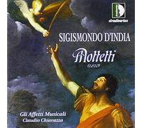 Sigismondo D'india - Motets (Affetti Musicali Corale)