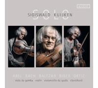 Sigiswald Kuijken - Solo: Music by Abel, Bach, Baltzar, Biber & Ortiz