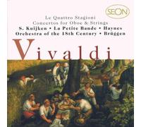 Sigiswald Kuijken - Vivaldi: The Four Seasons, Oboe Concertos