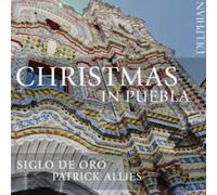 Siglo de Oro; Patrick Allies - Christmas in Puebla