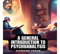 Sigmund Freud A GENERAL INTRODUCTION TO PSYCHOANALYSIS Paperback Book Sigmund Freud Multicolor
