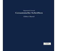 Sigmund Freud Gesammelte Schriften:Elfter Band Paperback Book Sigmund Freud Multicolor