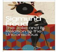 Sigmund Freud Joke & Its Relation to the Unconscious Paperback Book Sigmund Freud Multicolor