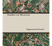 Sigmund Freud Studies on Hysteria Paperback Book Sigmund Freud Multicolor