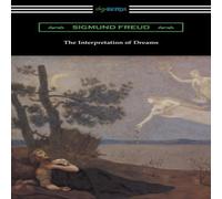 Sigmund Freud The Interpretation of Dreams (Translated by A. A. Brill) Paperback Sigmund Freud Multicolor