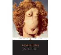 The Schreber Case (Penguin Classics) - Paperback NEW Freud, Sigmund 2003-06