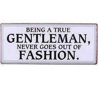 Sign - Being a true gentleman...*