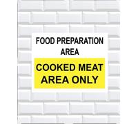 Sign Decal Sticker Notice Kitchen Food Preparation Area Hygiene Cooked Meat Only Preparation Warning Safety Sign Self Adhesive Gloss Sticker 160mm x 125mm V2
