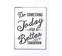 Sign - Do something today...