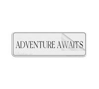 Sign For Door Acrylic Plastic Adventure Awaits Street Sign Room Decor Indoor & Outdoor Signs For Home Office Work 10" X 3" Self-Adhesive On The Back