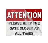 Sign For Door Acrylic Plastic Attention Please Keep Gate Closed At All Times Signage Sign Sign 8" X 6" Fade Resistance Indoor/Outdoor Use