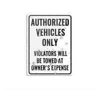 Sign For Door Acrylic Plastic Authorized Vehicles Only Violators Will Be Towed... Sign 8" X 6" Fade Resistance Indoor/Outdoor Use