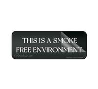 Sign For Door Acrylic Plastic Basic This Is A Smoke Free Environment Sign Room Decor Indoor & Outdoor Signs For Home Office Work 10" X 3" Self-Adhesive On The Back