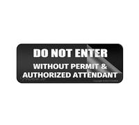Sign For Door Acrylic Plastic Do Not Enter Without Permit & Authorized 10 X 3 Inch Self Adhesive Use For Office/Business Easy To Apply