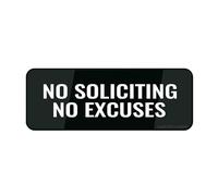 Sign For Door Acrylic Plastic No Soliciting No Excuses Sign Sign 3" X 9" Fade Resistance Indoor/Outdoor Use