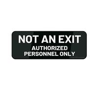 Sign For Door Acrylic Plastic Not An Exit Authorized Personnel Only Sign Rounded Corners Durable Long Lasting With Double Sided Tape In The Back 9" X 3" Inch