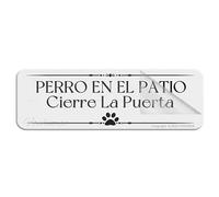 Sign For Door Acrylic Plastic Pill Perro En El Patio Cierre La Puerta Wall Or Door Sign Self-Adhesive Sign For Office Restaurants Hotels Supermarket Supplies 10 By 3 Inch
