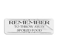 Sign For Door Acrylic Plastic Remember To Throw Away Spoiled Food Wall Or Door Sign With Adhesive 10" X 3" Easy To Install And Highly Visible For Office And Business Highly Visible
