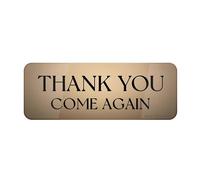 Sign For Door Acrylic Plastic Thank You Come Again Sign Durable Long Lasting With Double Sided Tape In The Back - 9" X 3"Inch