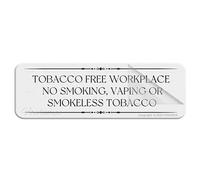 Sign For Door Acrylic Plastic Tobacco Free Workplace No Smoking Vaping Or Smokeless Tobacco Sign Room Decor Indoor & Outdoor Signs For Home Office Work 10" X 3" Self-Adhesive On The Back