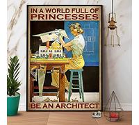 Sign In A World Full Of Princesses Be An Architect Engineering Metal Signs Wall Plaques For Bathroom Teenage Pub Garage S