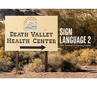 Sign Language 2: More Travels in Unfortunate English