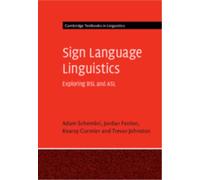 Sign Language Linguistics : Exploring BSL and ASL
