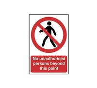 Sign: No Unauthorised Persons Beyond This Point Scan Multi One Size