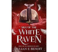Sign of the White Raven: Book 2 of the Chronicles of Aertu