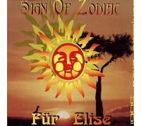 Sign of Zodiak - Fuer Elise (UK Import)