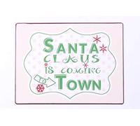Sign - Santa claus is coming to town
