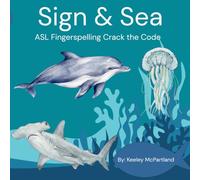 Sign & Sea: Ocean Crack the Code: ASL Fingerspelling Activity Book