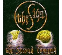 Sign - The Second Coming