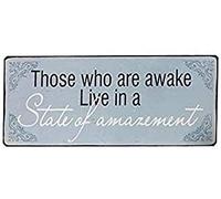 Sign - Those who are awake live in a...